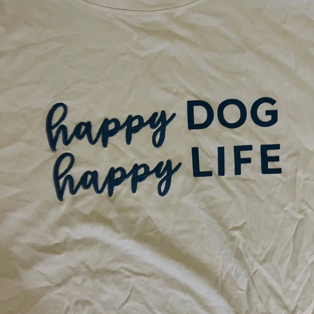 Sweet Soul Cream Dog Lover T-Shirt Happy Dog Happy Life Size Medium NWT
